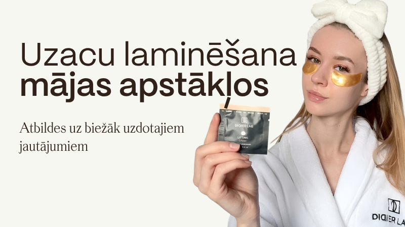 Uzacu laminēšana mājas apstākļos – atbildes uz biežāk uzdotajiem jautājumiem